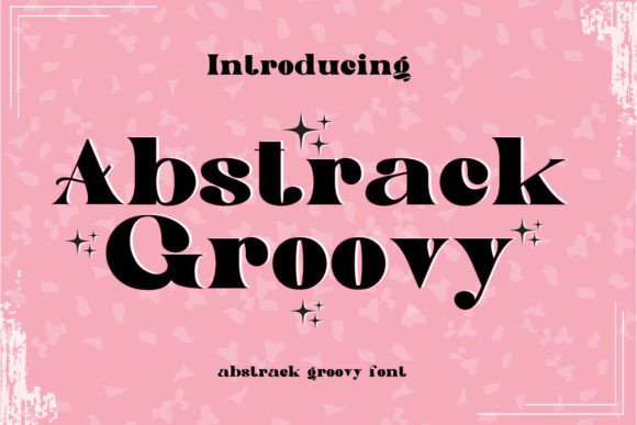 Abstract Groovy: A Timeless Display Font for Editorial Design