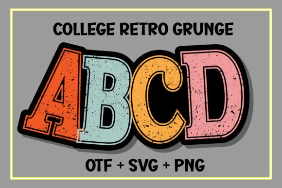 College Retro Grunge: A Font That Speaks to the Soul of Your Brand
