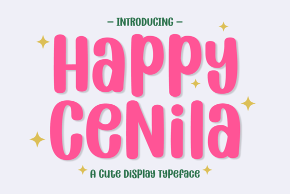 Happy Cenila: The Font That Brings Joy to Every Campaign