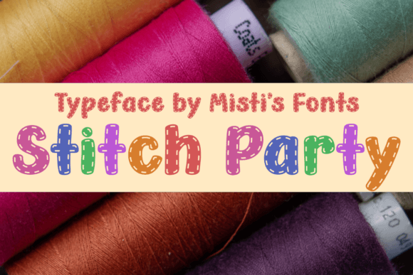Stitch Party: A Playful Typeface for Creative Branding